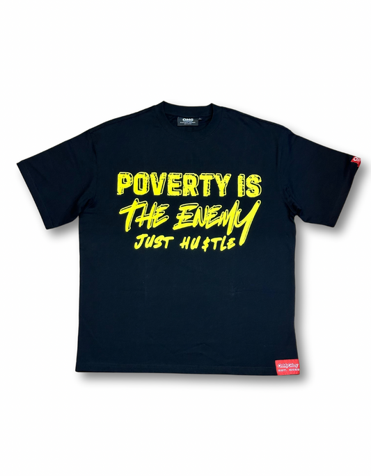 Poverty Is The Enemy Tee